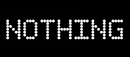ҤͶ Nothing (ҤͶ͹͵ԧ)